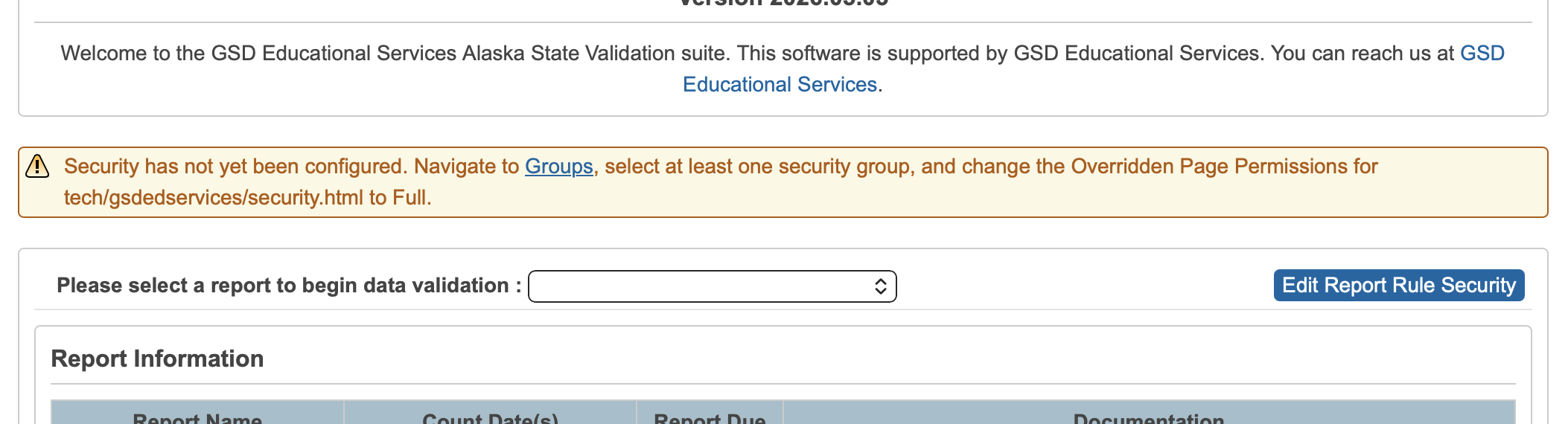 Image showing the banner on the AK Data Validation page when no user groups have access to the page to Edit Report Rule Security.
