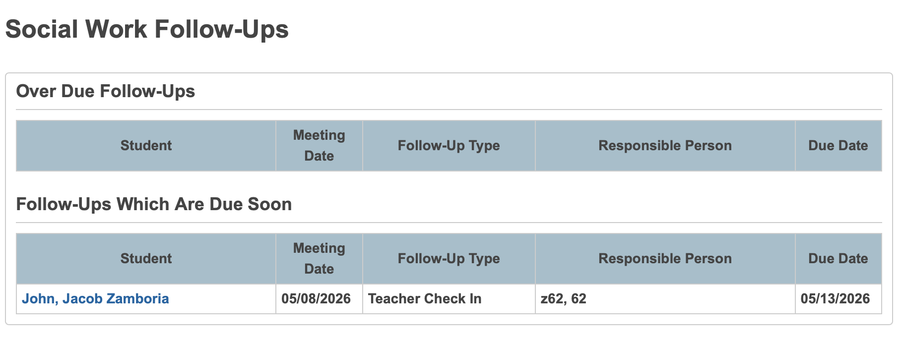 Image showing the Follow-Up report with one student having follow-up needed soon.