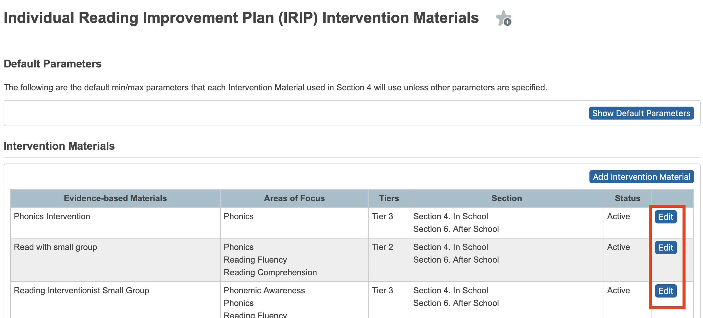 Highlighting the Edit button on the Intervention Materials page